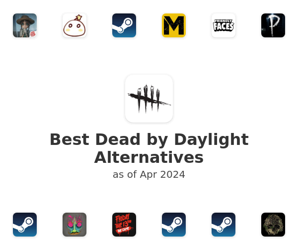 Best Dead by Daylight Alternatives