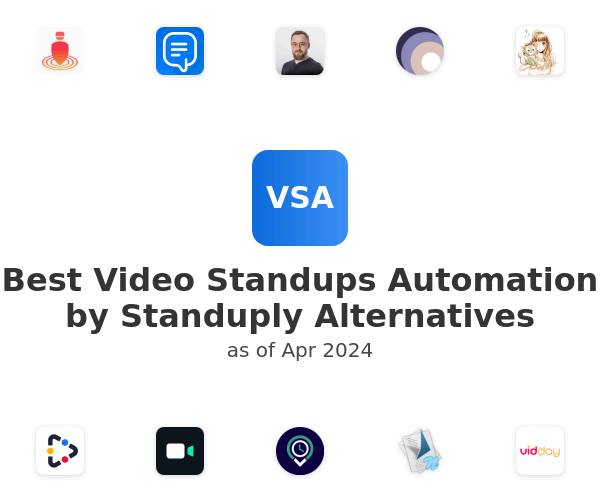 Best Video Standups Automation by Standuply Alternatives