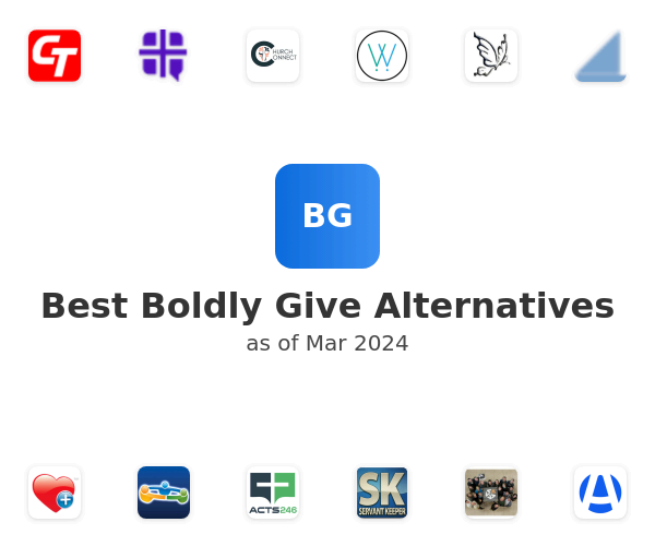 Best Boldly Give Alternatives