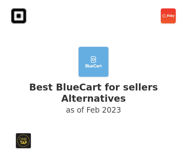 Best BlueCart for sellers Alternatives