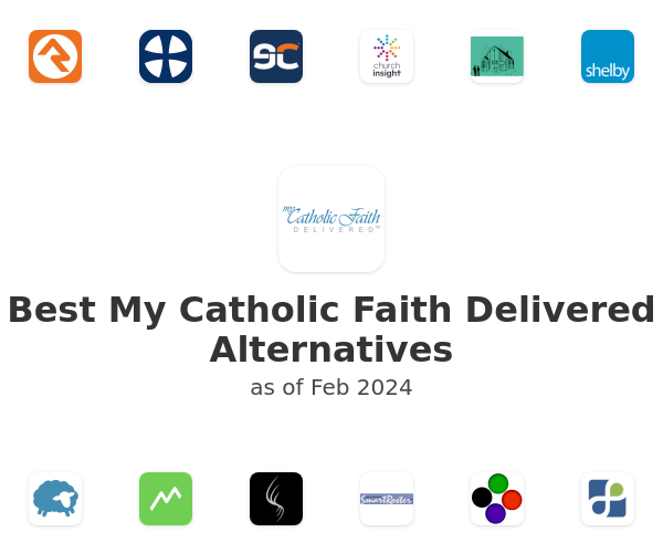 Best My Catholic Faith Delivered Alternatives