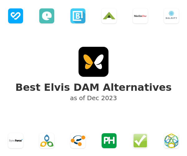 Best Elvis DAM Alternatives