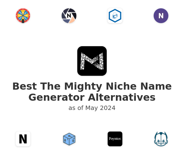 Best The Mighty Niche Name Generator Alternatives