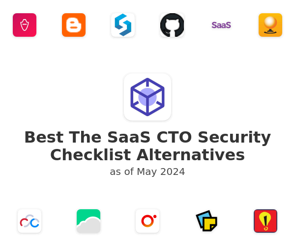 Best The SaaS CTO Security Checklist Alternatives