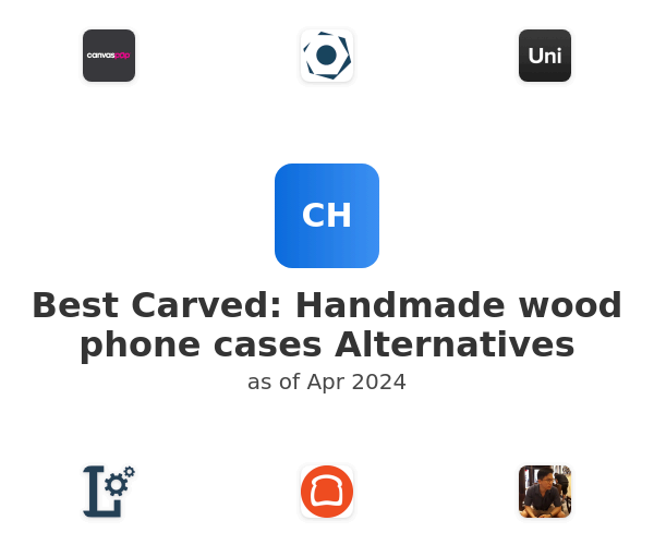 Best Carved: Handmade wood phone cases Alternatives