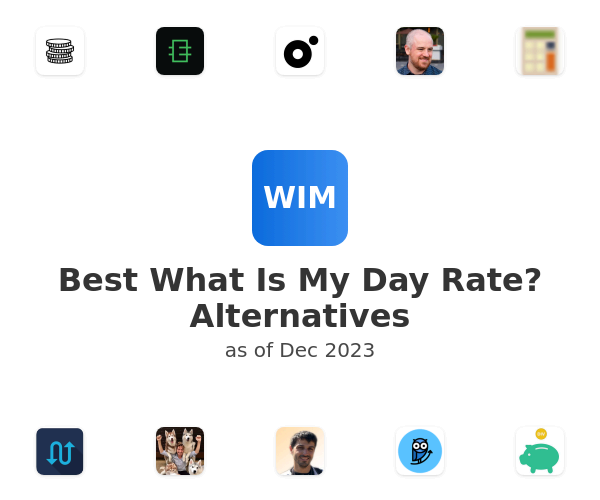 Best What Is My Day Rate? Alternatives