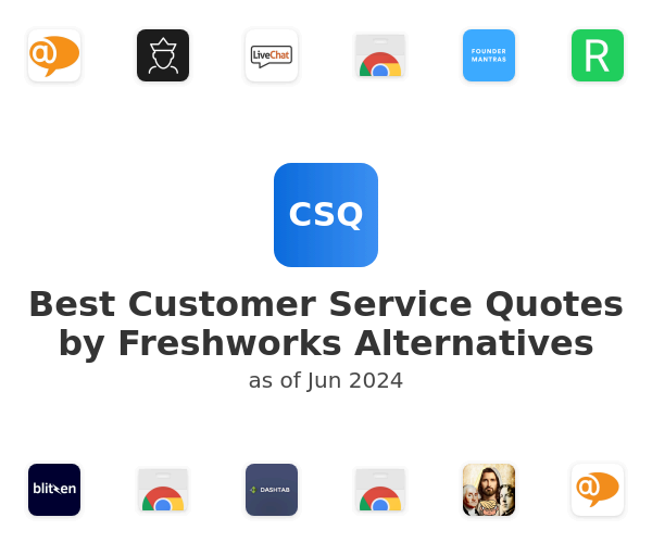 Best Customer Service Quotes by Freshworks Alternatives