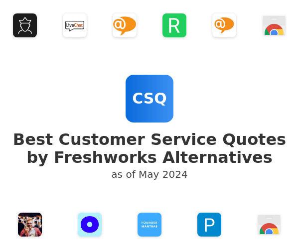 Best Customer Service Quotes by Freshworks Alternatives