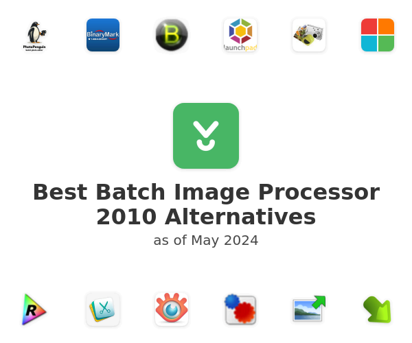 Best Batch Image Processor 2010 Alternatives