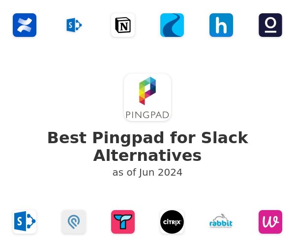 Best Pingpad for Slack Alternatives