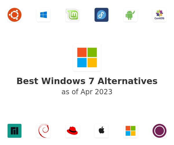 Best Windows 7 Alternatives