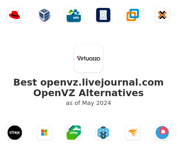 Best openvz.livejournal.com OpenVZ Alternatives