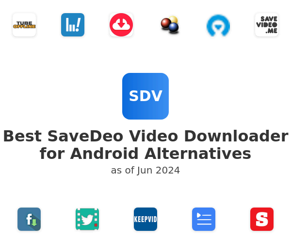 Best SaveDeo Video Downloader for Android Alternatives