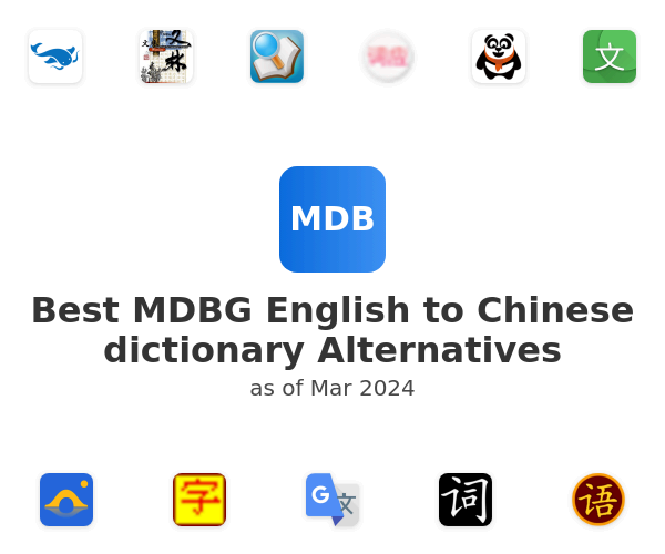 Best MDBG English to Chinese dictionary Alternatives