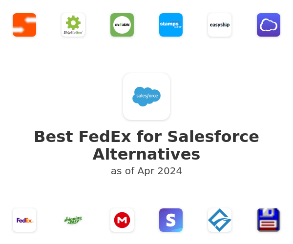 Best FedEx for Salesforce Alternatives