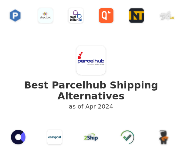 Best Parcelhub Shipping Alternatives