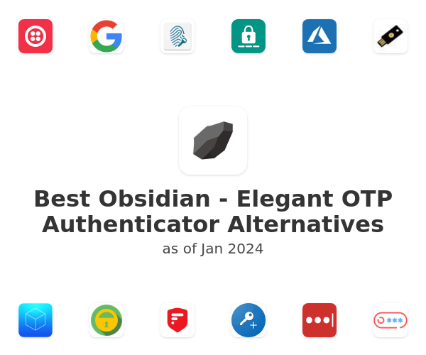 Best Obsidian - Elegant OTP Authenticator Alternatives