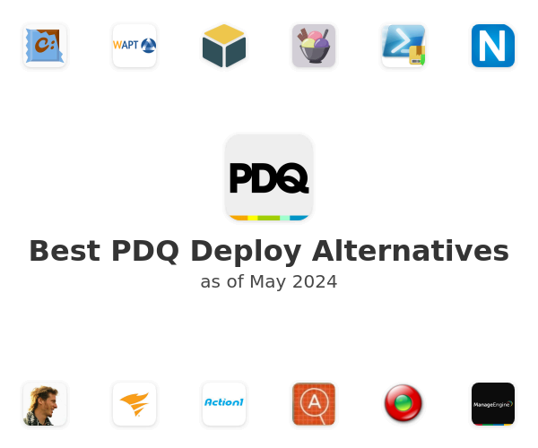 Best PDQ Deploy Alternatives