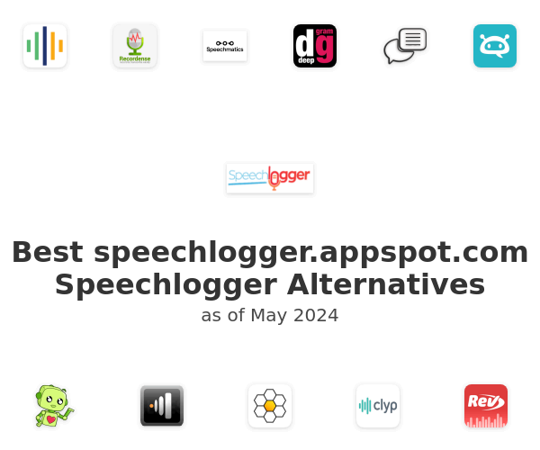Best speechlogger.appspot.com Speechlogger Alternatives