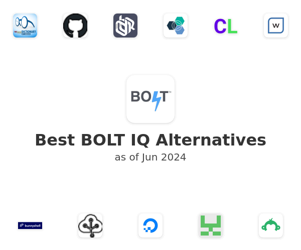 Best BOLT IQ Alternatives