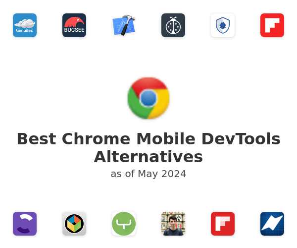 Best Chrome Mobile DevTools Alternatives
