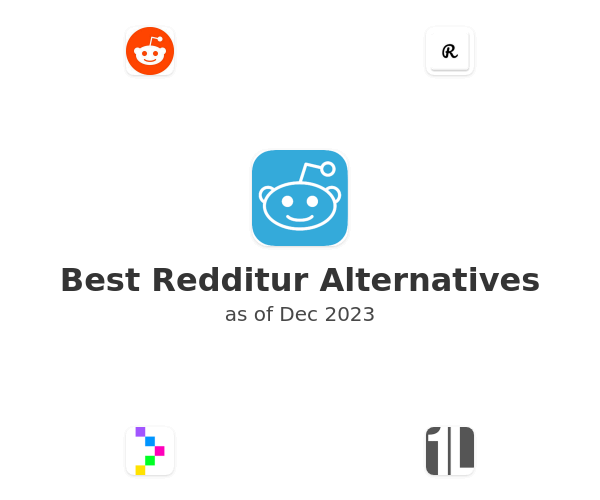 Best Redditur Alternatives
