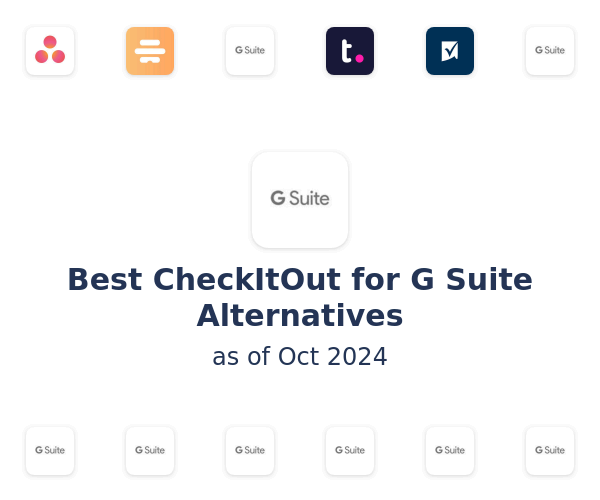 Best CheckItOut for G Suite Alternatives