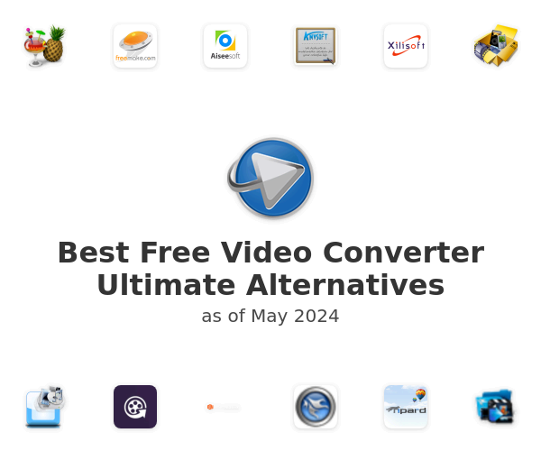 Best Free Video Converter Ultimate Alternatives