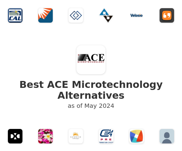 Best ACE Microtechnology Alternatives