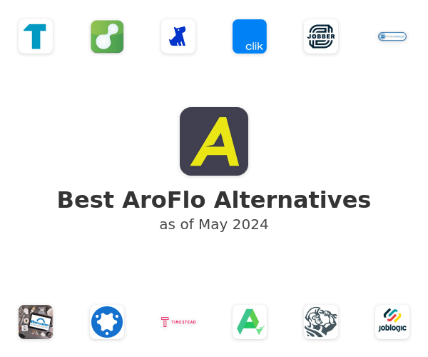 Best AroFlo Alternatives