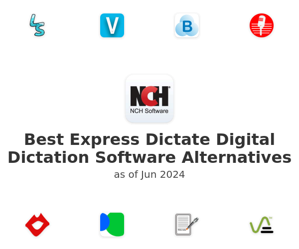 Best Express Dictate Digital Dictation Software Alternatives