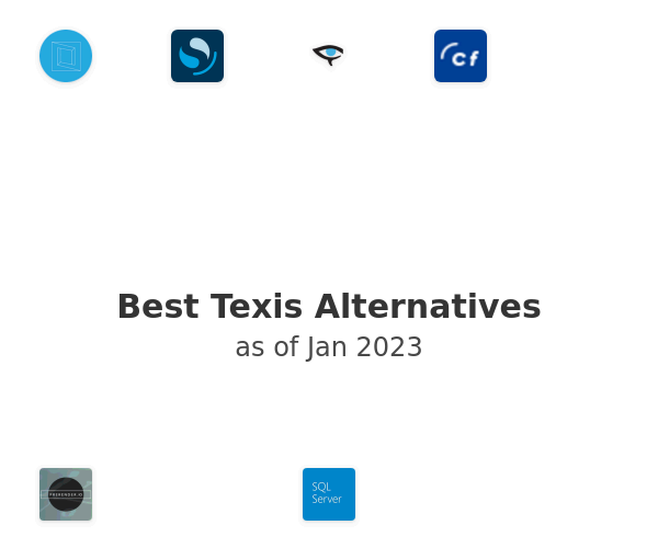 Best Texis Alternatives