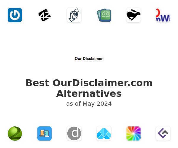 Best OurDisclaimer.com Alternatives