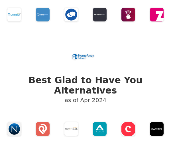 Best Glad to Have You Alternatives