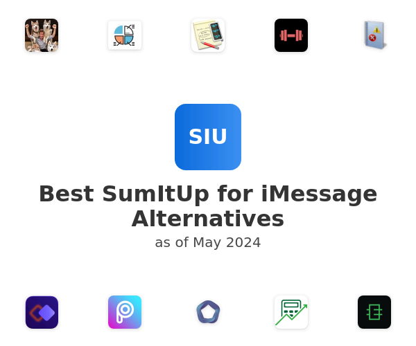 Best SumItUp for iMessage Alternatives
