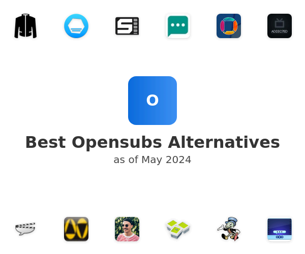 Best Opensubs Alternatives