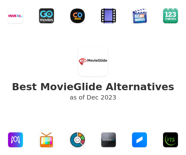 Best MovieGlide Alternatives