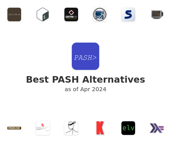 Best PASH Alternatives