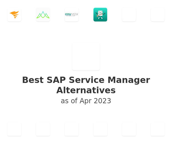 Best SAP Service Manager Alternatives