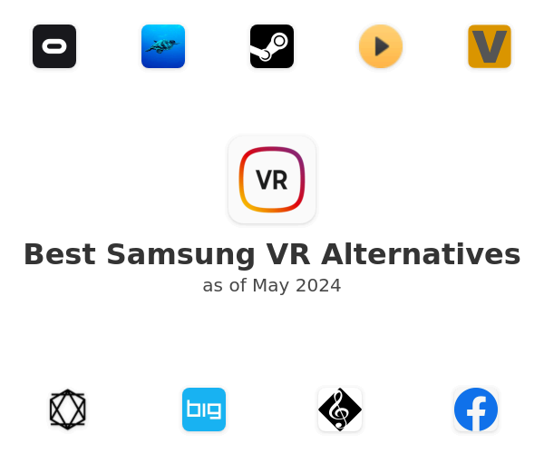Best Samsung VR Alternatives