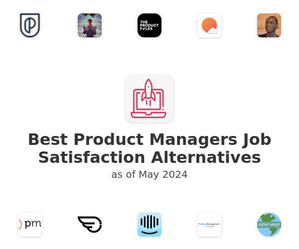 Best Product Managers Job Satisfaction Alternatives