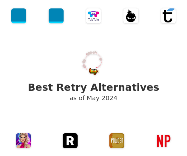 Best Retry Alternatives