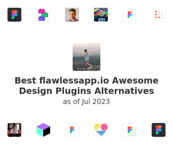 Best flawlessapp.io Awesome Design Plugins Alternatives