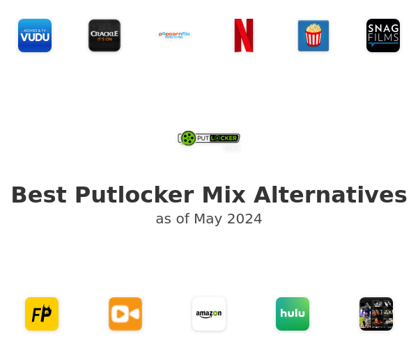 Best Putlocker Mix Alternatives