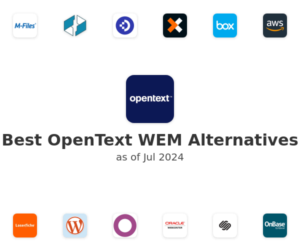 Best OpenText WEM Alternatives