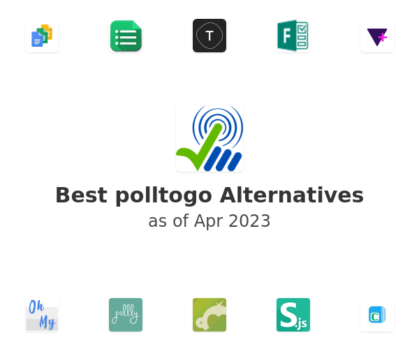 Best polltogo Alternatives