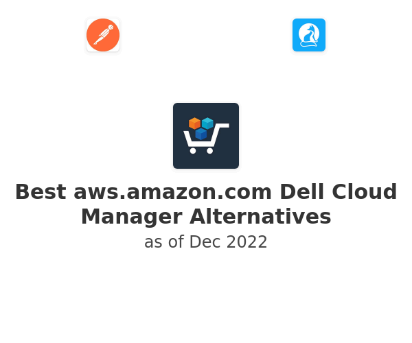 Best aws.amazon.com Dell Cloud Manager Alternatives