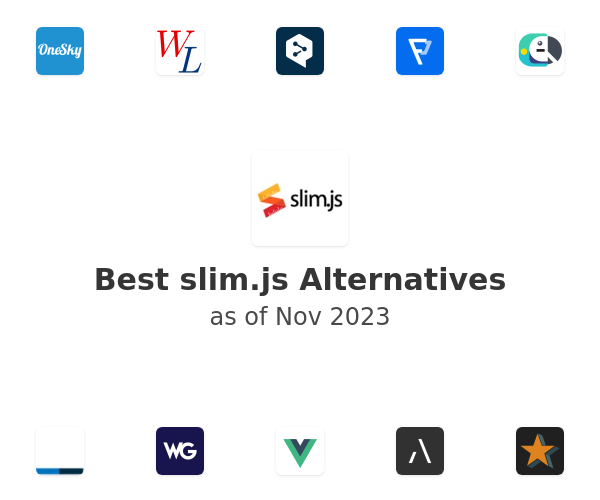 Best slim.js Alternatives