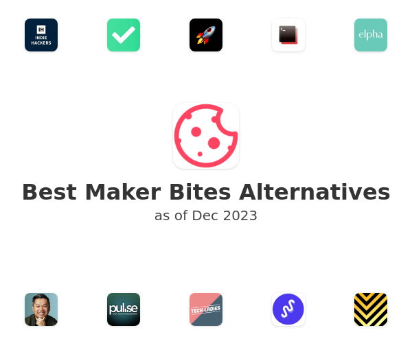 Best Maker Bites Alternatives