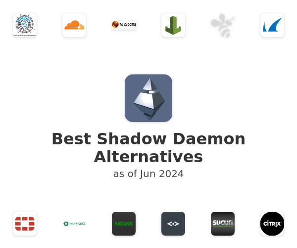 Best Shadow Daemon Alternatives